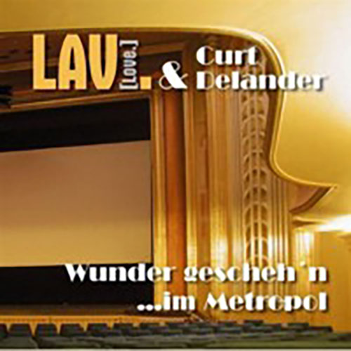 LAV: Wunder gescheh´n ...im Metropol