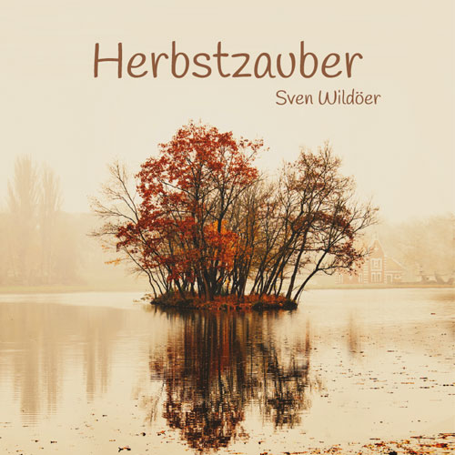 Sven Wildöer: Herbstzauber