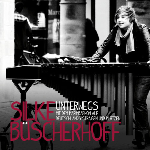 Unterwegs von Silke Büscherhoff