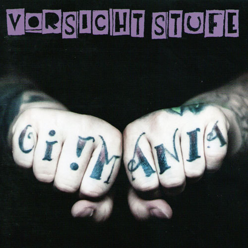 Oi!Mania von Vorsicht Stufe