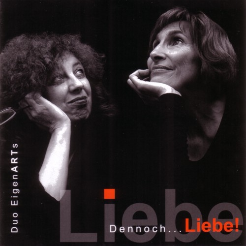 Dennoch...<wbr>Liebe! von Duo EigenARTs
