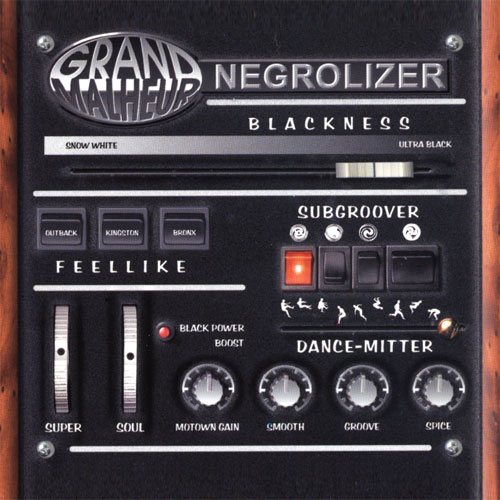 Negrolizer von Grand Malheur