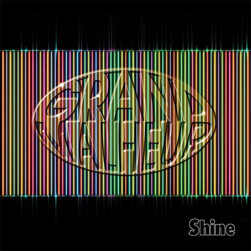 Shine von Grand Malheur