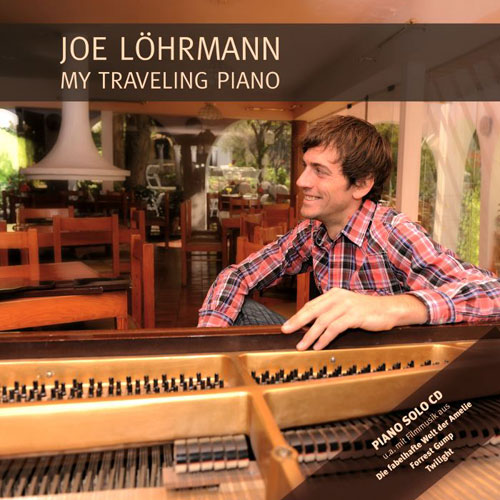 Joe Löhrmann: MY TRAVELING PIANO