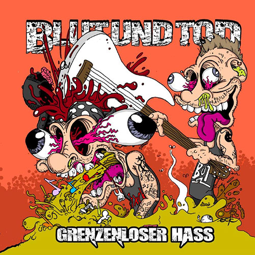 Grenzenloser Hass von BLUT UND TOD